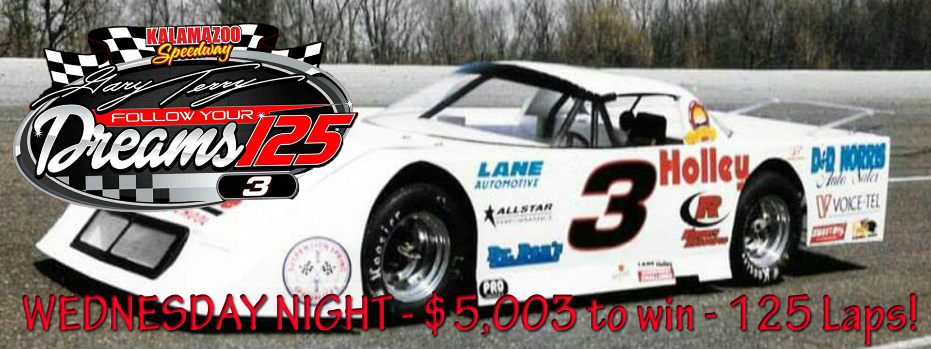 Gary Terry "Follow Your Dreams" 125 Presented by GT Products for the Outlaw Super Late Models - Allstar Performance Pro/Street Stock Rumble